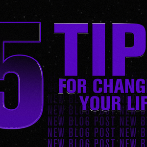 5 Tips for Changing Your Life - WorkHarder Gym